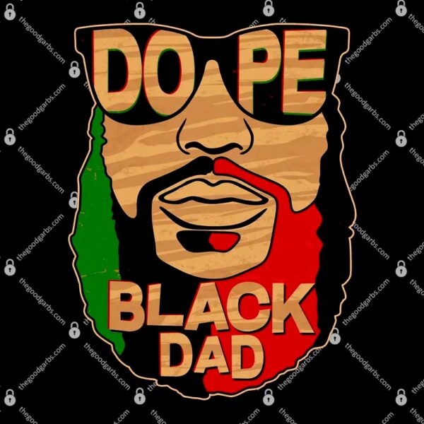 DOPE Black Dad Father's Day T-Shirt