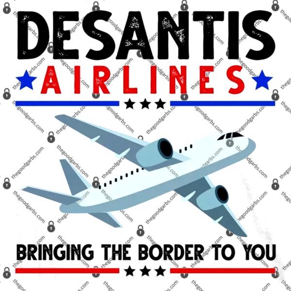 Desantis Airlines Bringing The Border To You T-Shirt