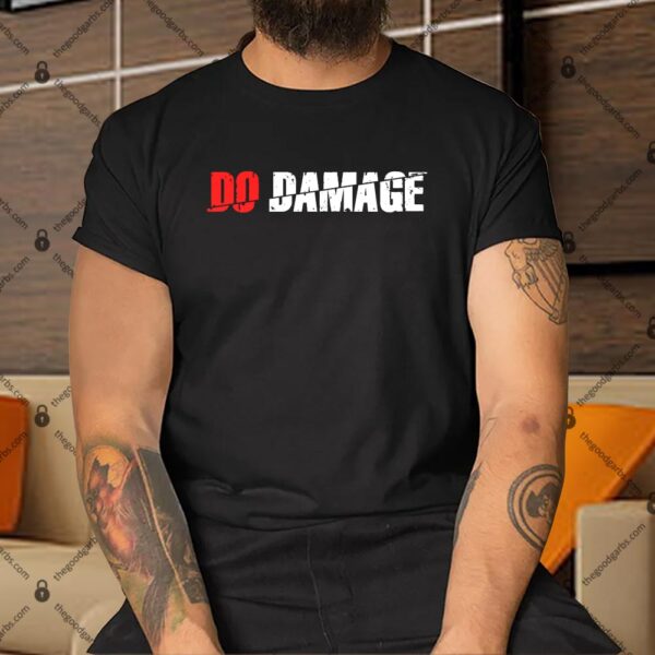 Do Damage Baseball Shirt