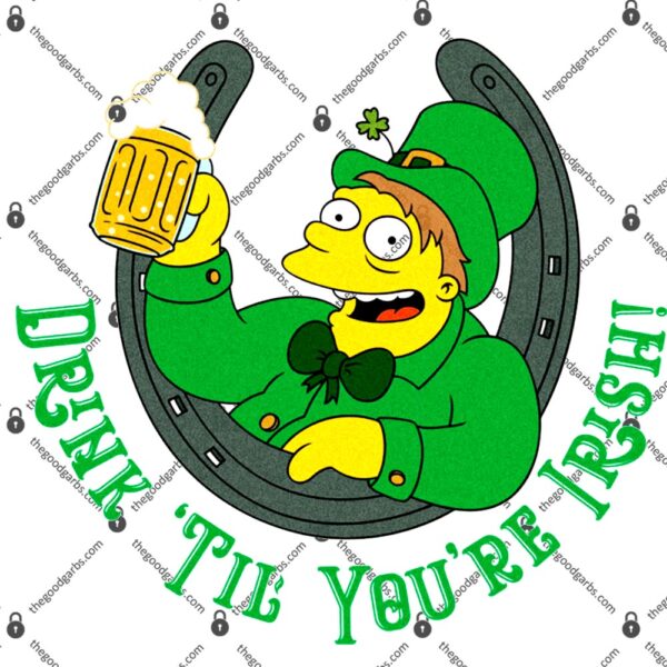 Drink 'Til You're Irish Simpsons T-Shirt