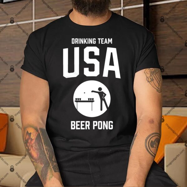 Drinking Team USA Beer Pong Shirt