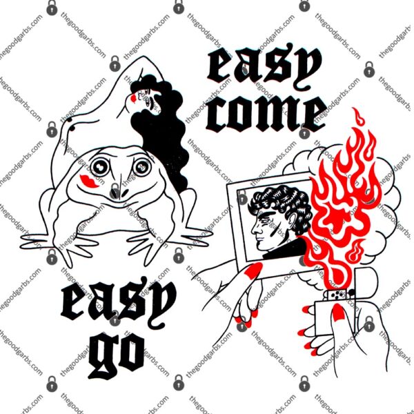 Easy Come Easy Go Last Chance T-Shirt