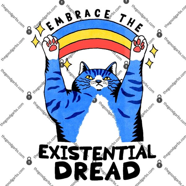 Embrace the Existential Dread T-Shirt