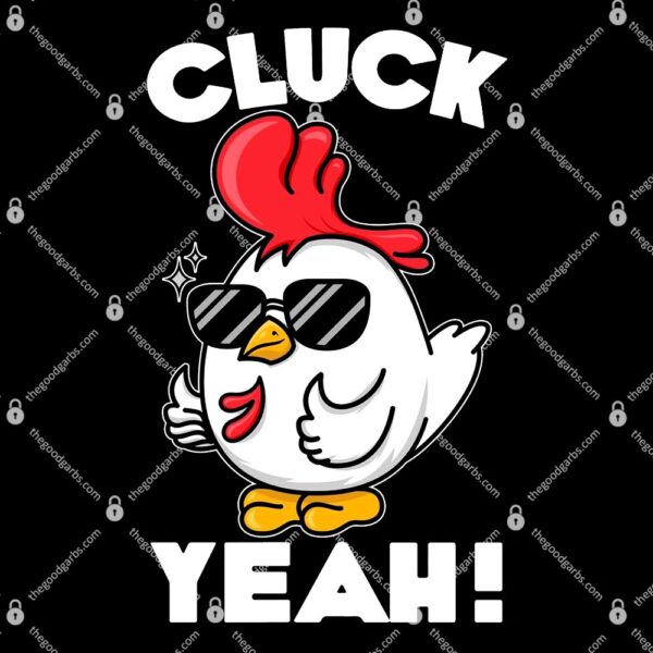 Funny Cluck Yeah! Cool Chicken T-Shirt