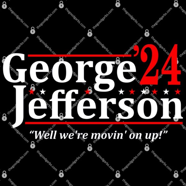 George Jefferson 2024 Election T-Shirt