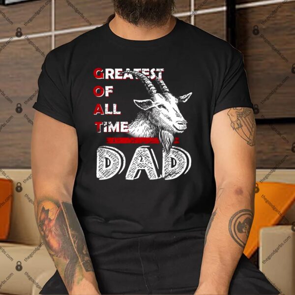 Goat Dad Shirt