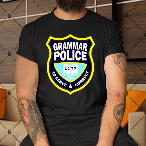 Grammar Police Badge Shirt