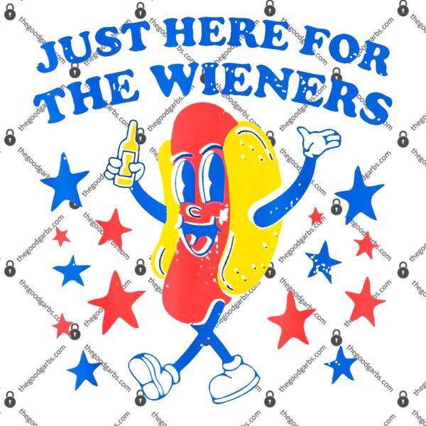 Hot Dog I'm Just Here For The Wieners 4Th Of July T-Shirt