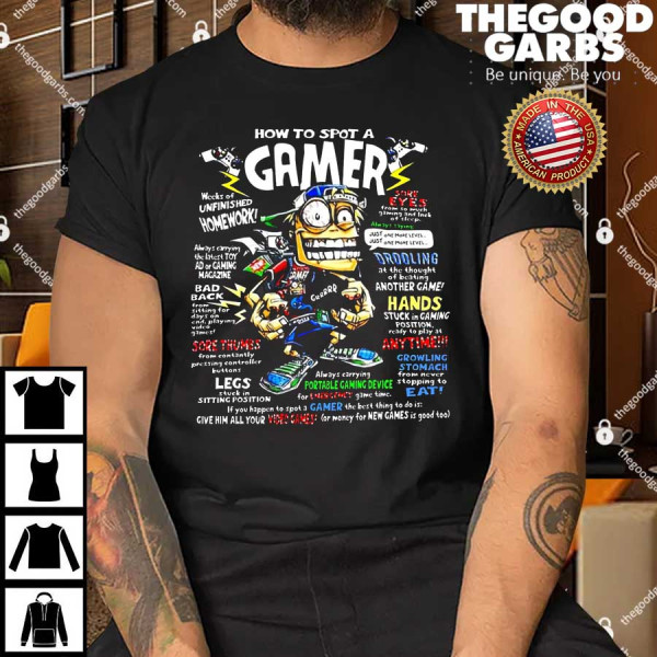How To Spot A Gamer Shirts