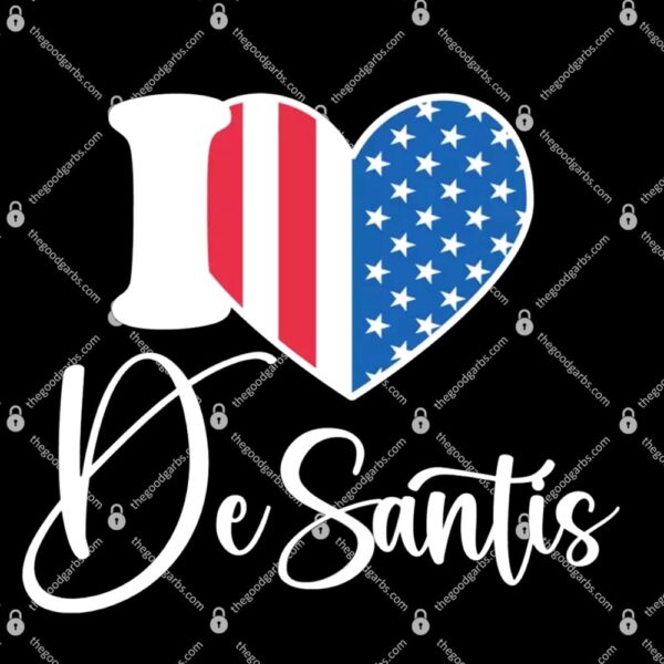I Love DeSantis Ron DeSantis 24 American Heart Flag T-Shirt