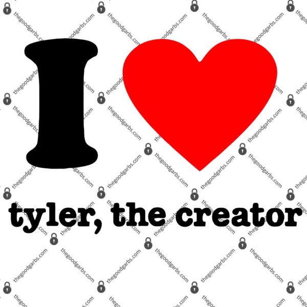 I Love Tyler The Creator T-Shirt