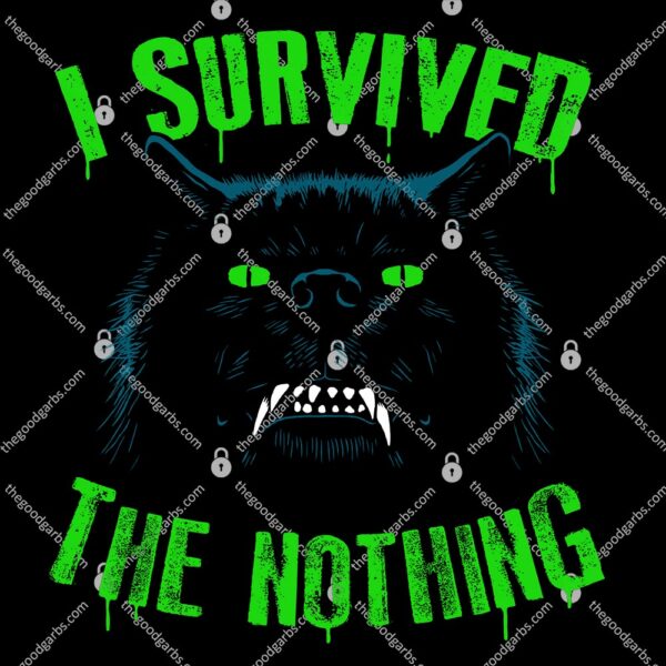 I Survived The Nothing T-Shirt