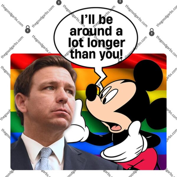 I'll Be Around A Lot Longer Than You T-Shirt