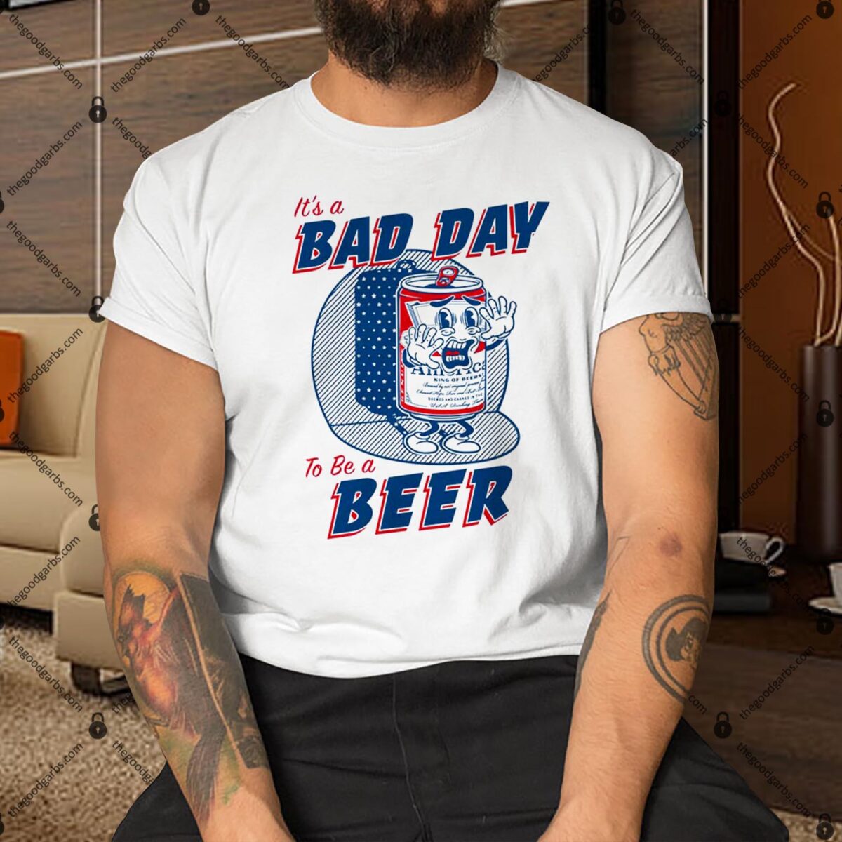 It's A Bad Day To Be A Beer 4th Of July Shirt