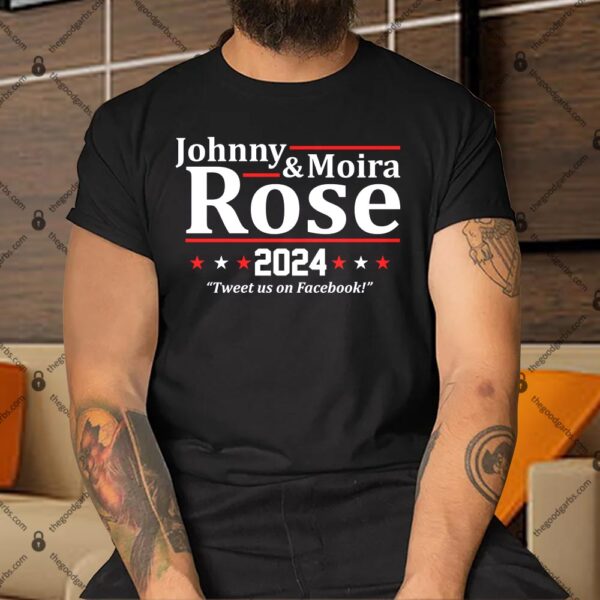Johnny and Moira Rose 2024 Election Shirt