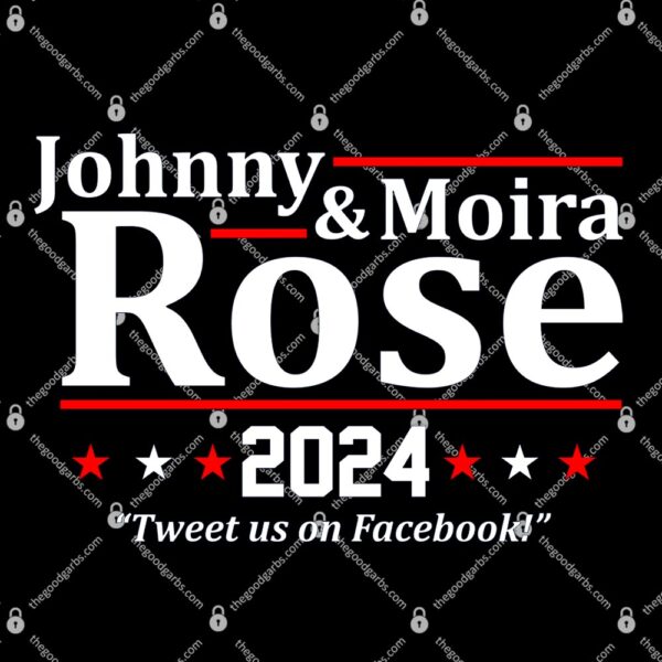 Johnny and Moira Rose 2024 Election T-Shirt