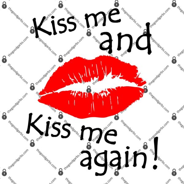 Kiss Me And Kiss Me Again Nadal T-Shirt