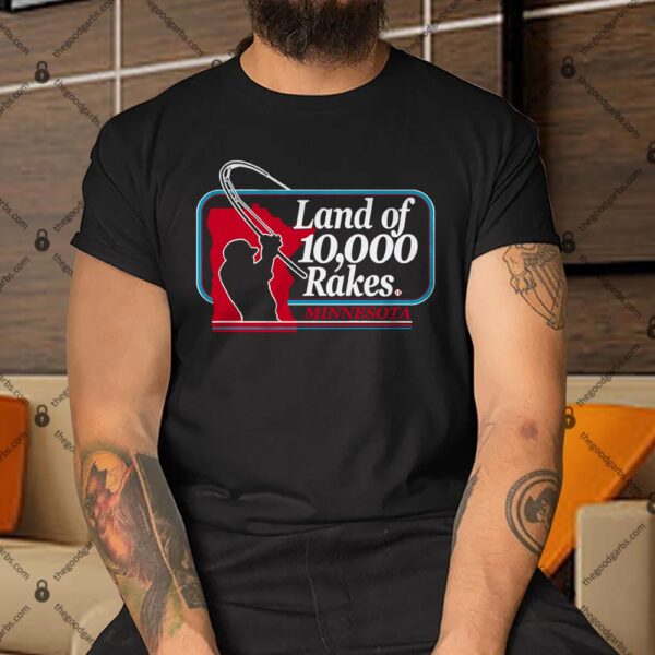 Land Of 10000 Rakes Fishing Shirt