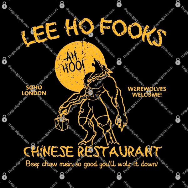 Lee Ho Fooks Chinese Restaurant T-Shirt