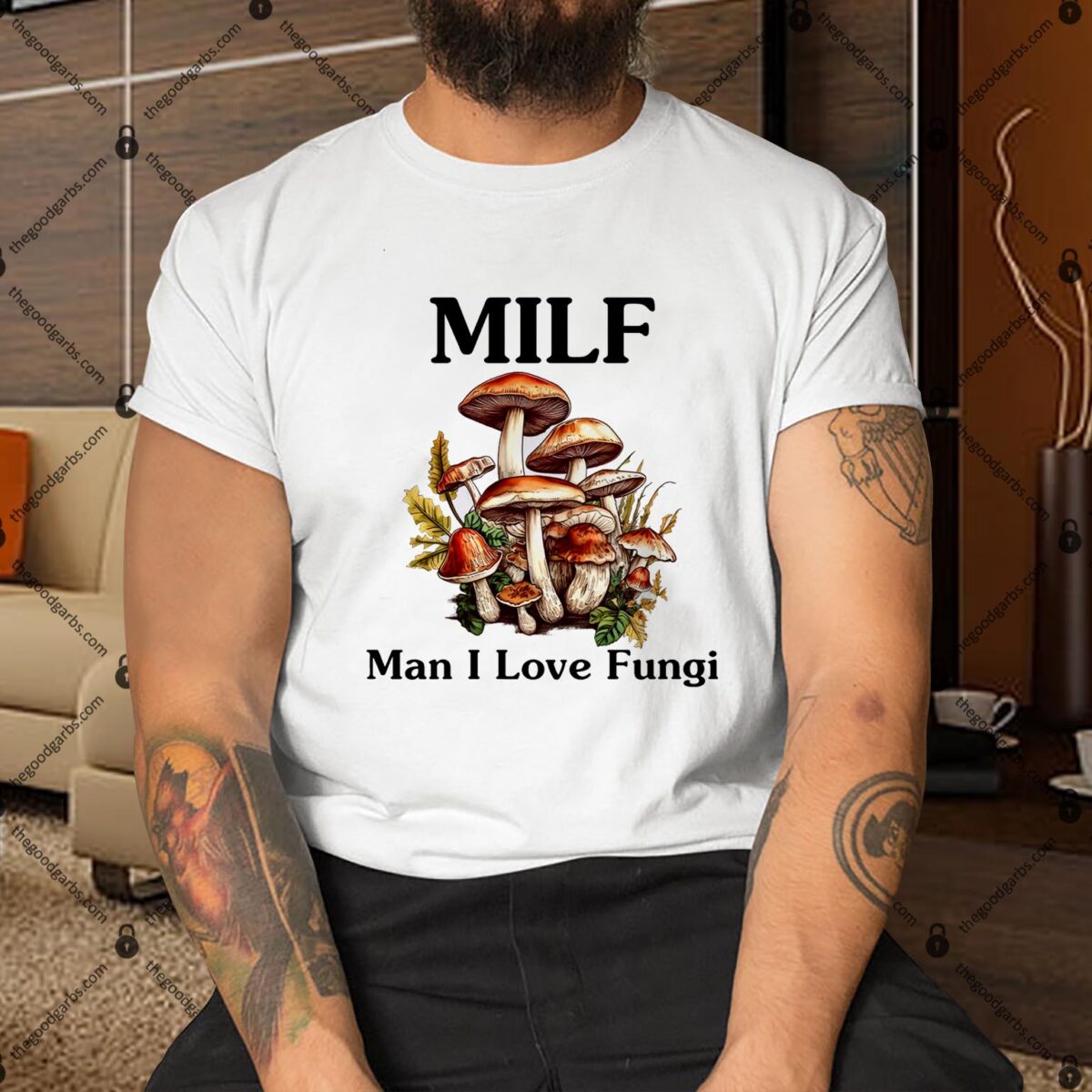 MILF Man I love Fungi Shirt