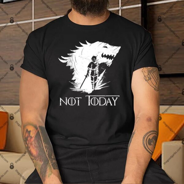 Not Today Arya Wolf Shirt