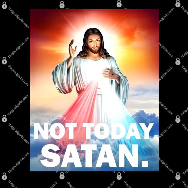 Not Today Satan Jesus Christ Christian Christianity Catholic T-Shirt