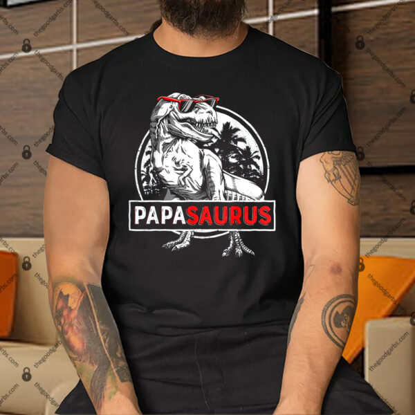 Papasaurus T Rex Dinosaur Funny Papa Saurus Shirt