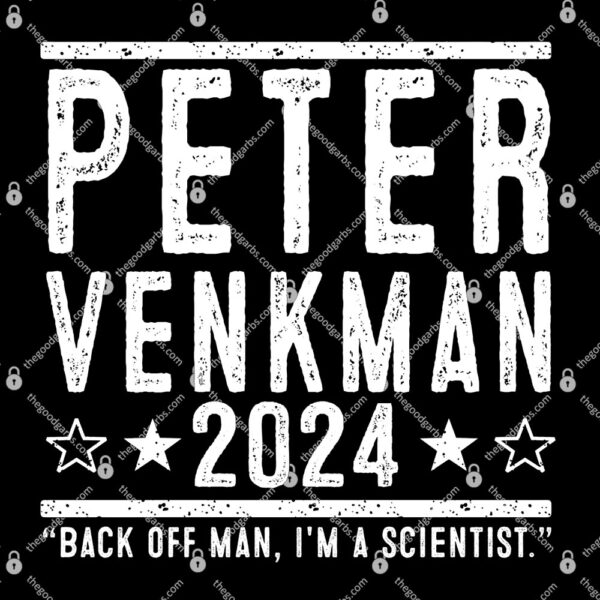 Peter Venkman 2024 Election T-Shirt