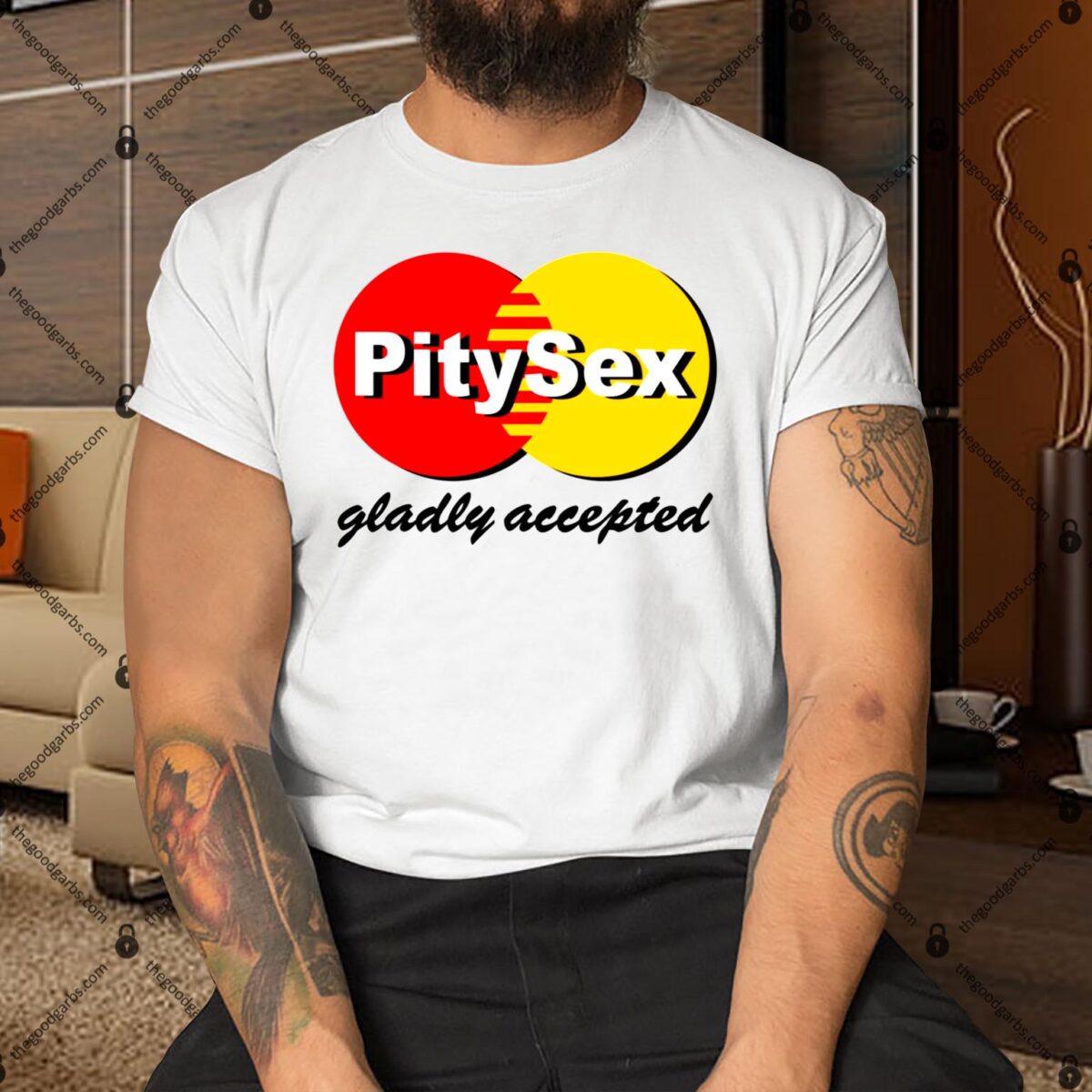 Pity Sex Gladly Accepted Shirt