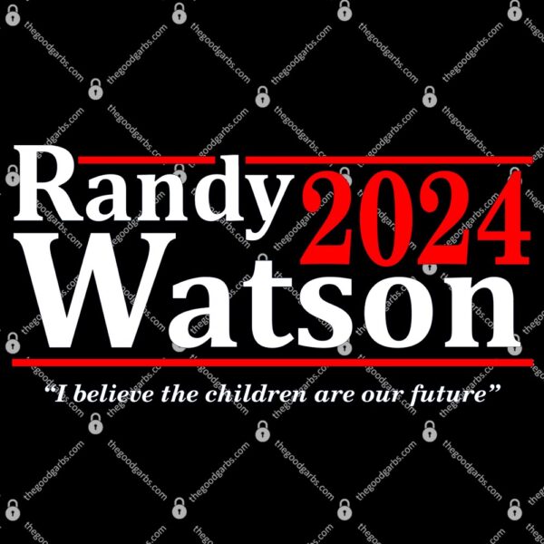 Randy Watson 2024 Election T-Shirt