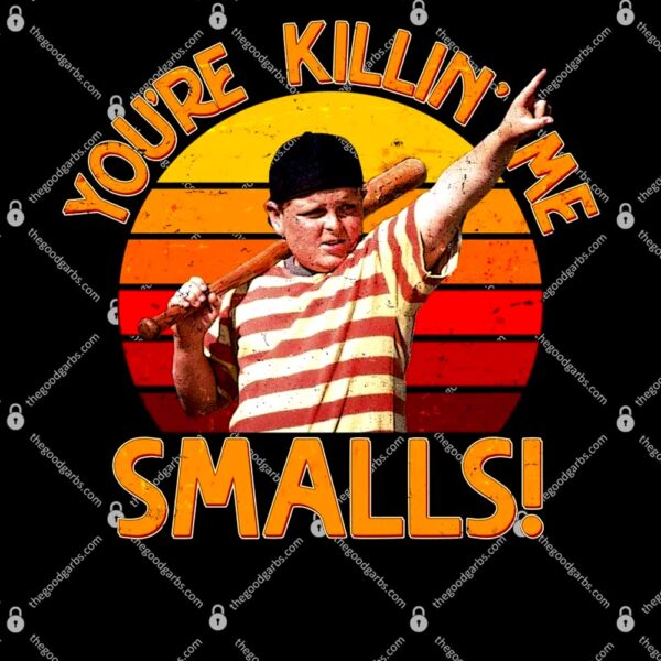 Retro You're Killin' Me Smalls Vintage T-Shirt