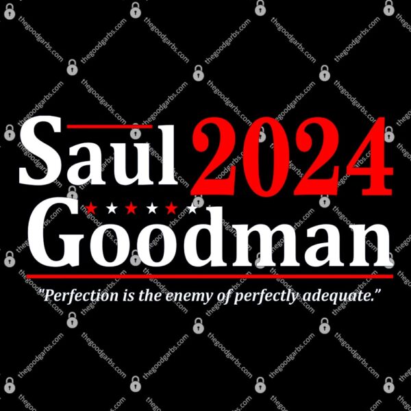 Saul Goodman 2024 Election T-Shirt