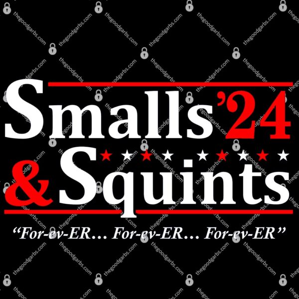 Smalls and Squints 2024 Election T-Shirt