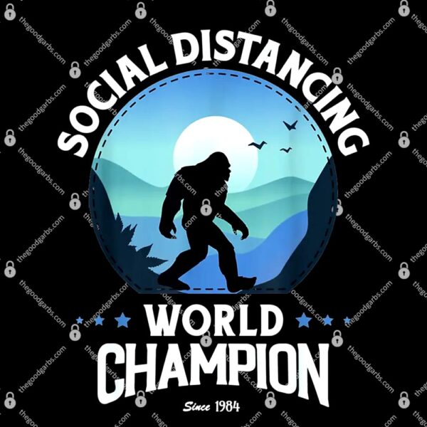 Social Distancing World Champion Since 1984 T-Shirt