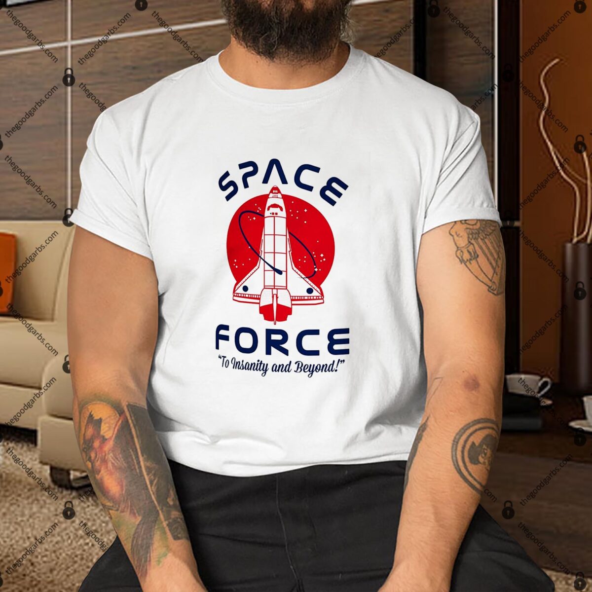 Space Force To Insanity and Beyond Shirt