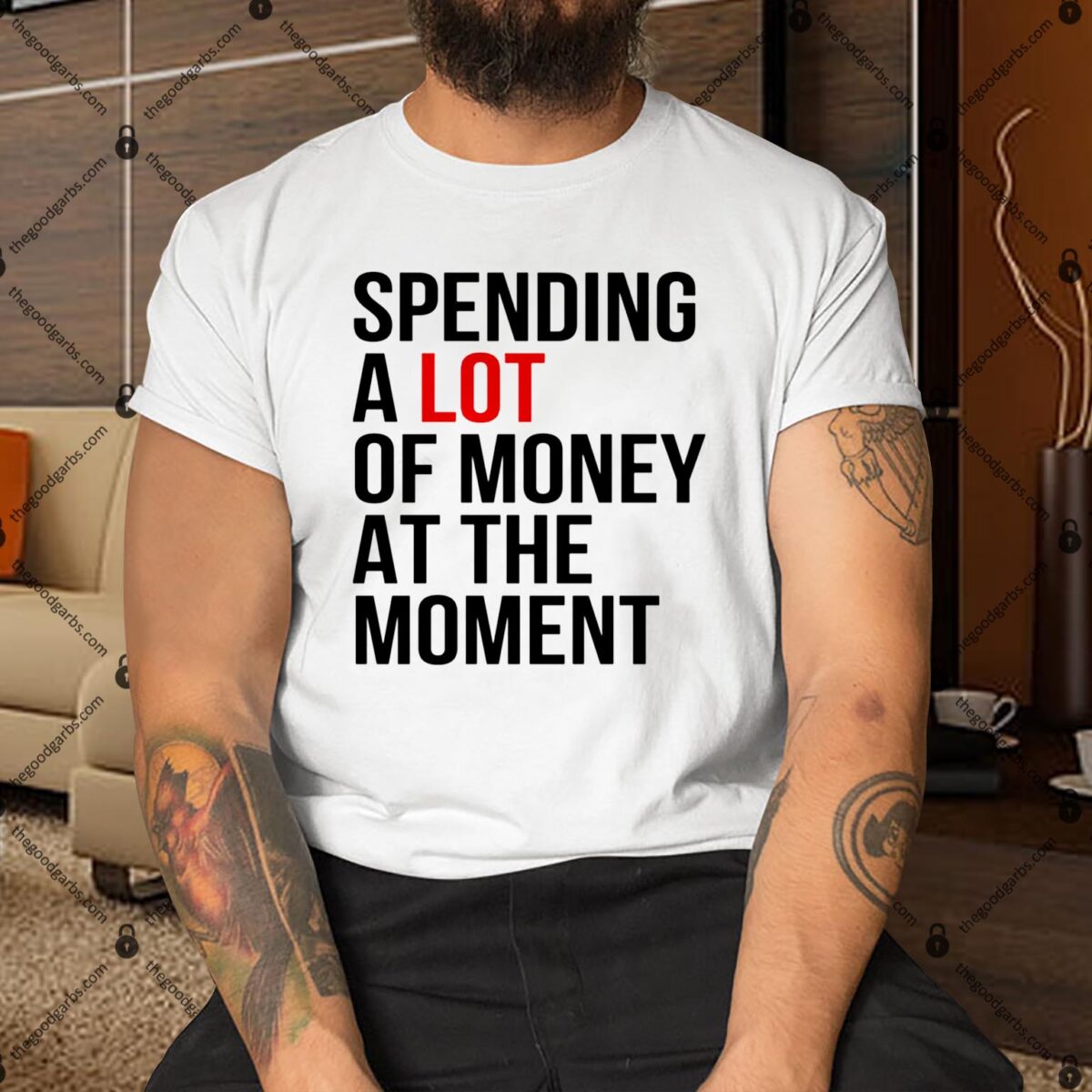 Spending A Lot Money At The Moment Shirt