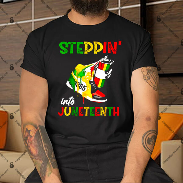 Stepping Into Juneteenth 1865 Pride Black African American Shirt