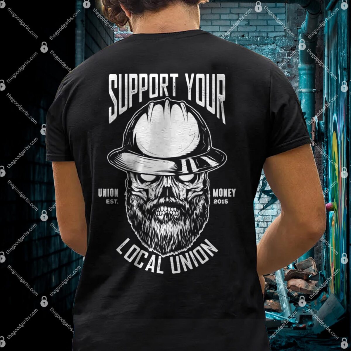 Support your Local Union T-Shirt