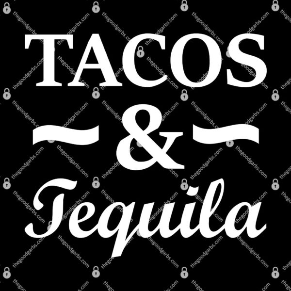 Tacos & Tequila T-Shirt