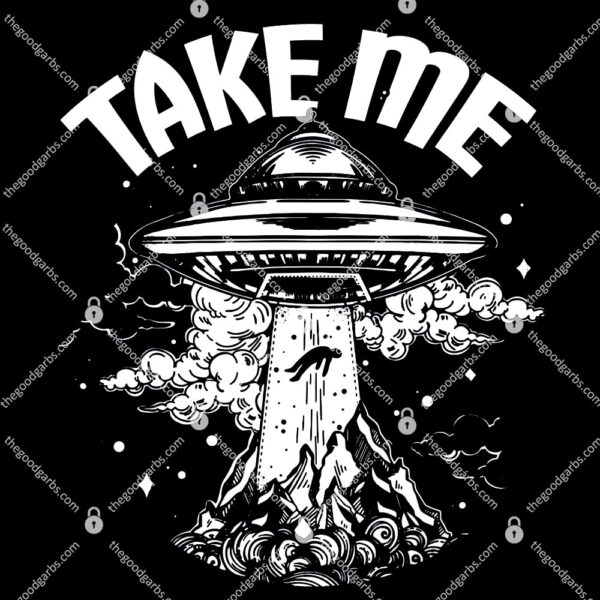 Take Me Alien Abduction UFO Space T-Shirt