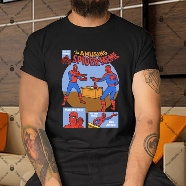 The Amusing Spider Meme Shirt