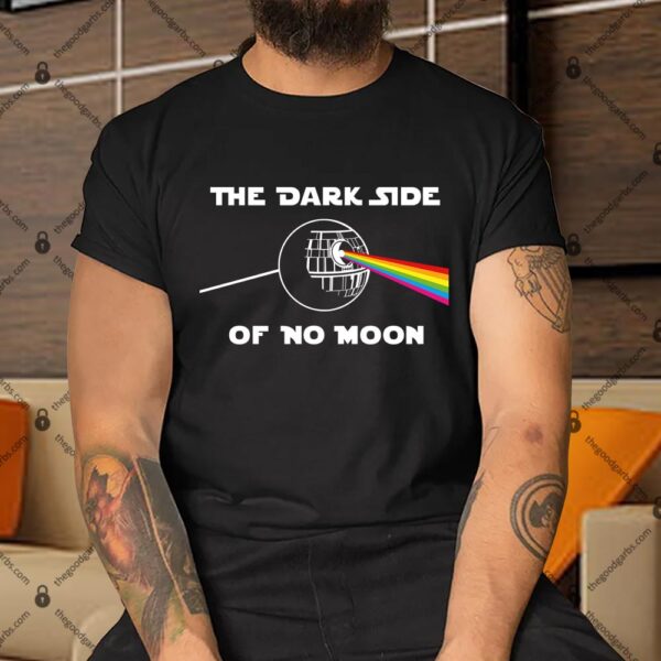 The Dark Side Of No Moon Shirt