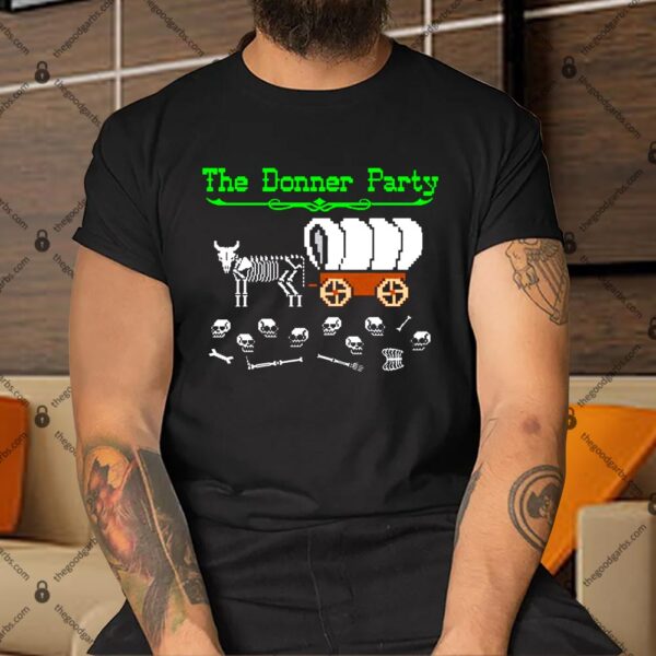 The Donner Party Shirt