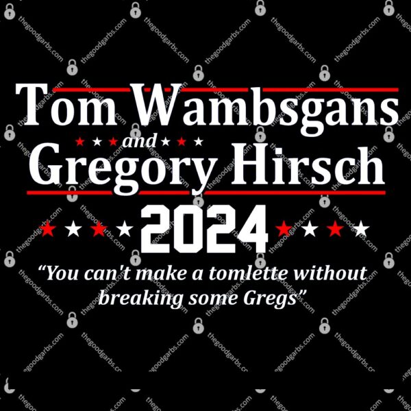 Tom Wambsgans And Gregory Hirsch 2024 Election T-Shirt