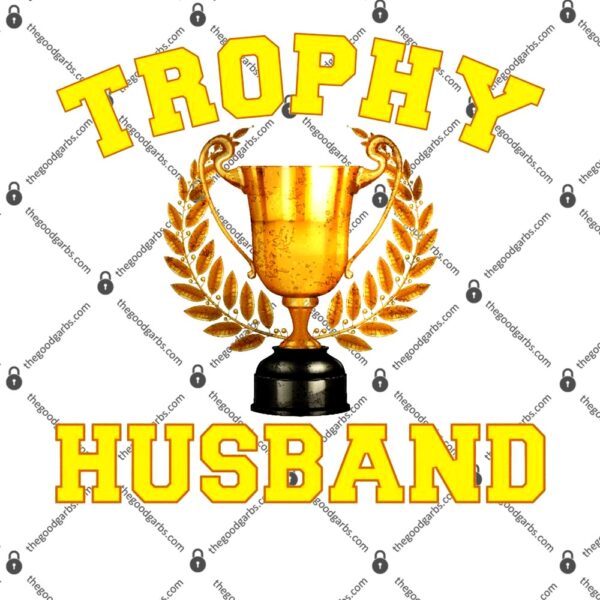 Trophy Husband World's Best Husband T-Shirt