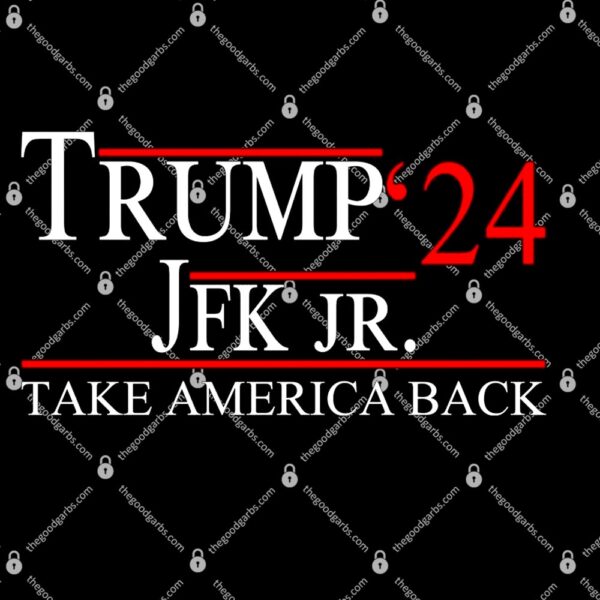 Trump JFK Jr Take America Back 2024 T-Shirt