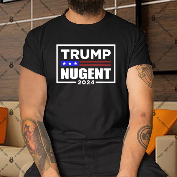 Trump Nugent 2024 Shirt