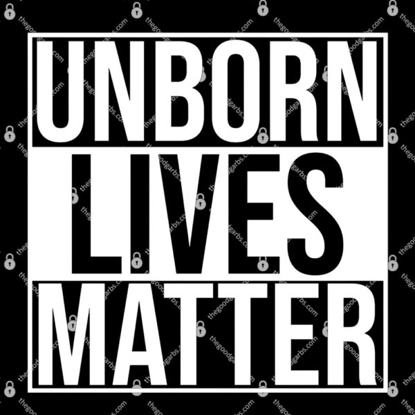 Unborn Lives Matter T-Shirt