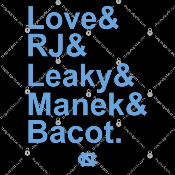 Unc Basketball Love & Rj & Leaky & Manek & Bacot T-Shirt