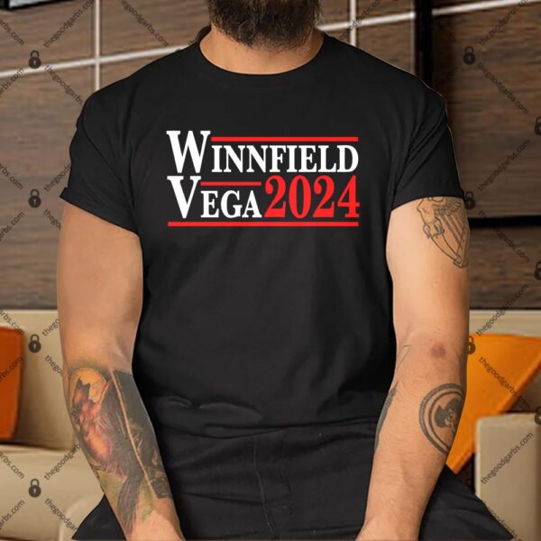 Winnfield Vega 2024 Election Shirt
